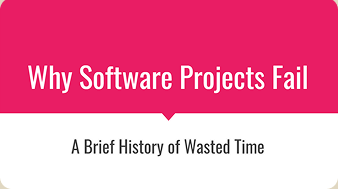 Why Software Projects Fail